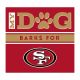 San Francisco 49ers 10 inch My Dog Barks Wood Wall Art