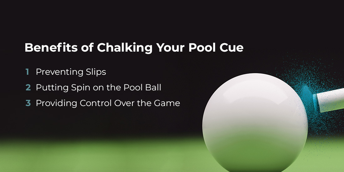 What Are the Benefits of Chalking Your Pool Cue?