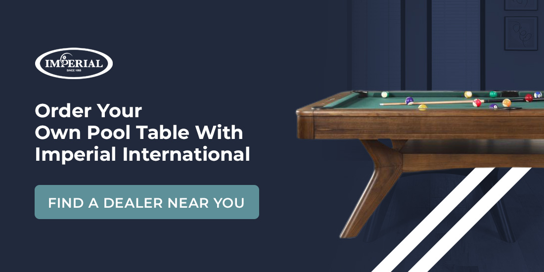 Order Your Own Pool Table With Imperial International